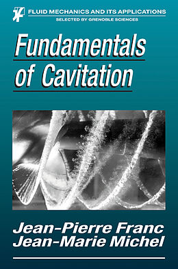 Livre Relié Fundamentals of Cavitation de Jean-Marie Michel, Jean-Pierre Franc