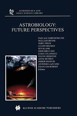 E-Book (pdf) Astrobiology: Future Perspectives von 