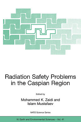 Couverture cartonnée Radiation Safety Problems in the Caspian Region de 