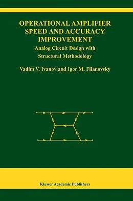 E-Book (pdf) Operational Amplifier Speed and Accuracy Improvement von Vadim V. Ivanov, Igor M. Filanovsky