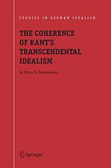 eBook (pdf) The Coherence of Kant's Transcendental Idealism de Yaron M. Senderowicz