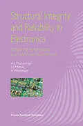 E-Book (pdf) Structural Integrity and Reliability in Electronics von W. J. Plumbridge, R. J. Matela, A. Westwater