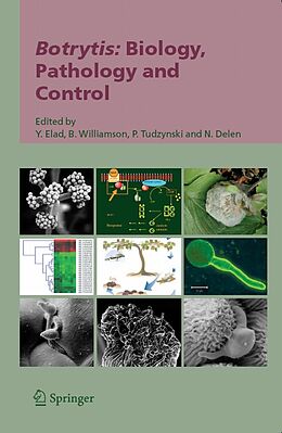 eBook (pdf) Botrytis: Biology, Pathology and Control de Yigal Elad, Brian Williamson, Paul Tudzynski