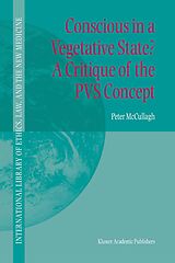 eBook (pdf) Conscious in a Vegetative State? A Critique of the PVS Concept de Peter McCullagh