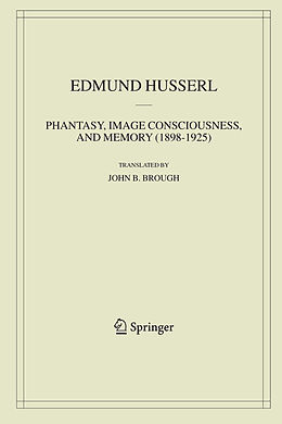 Fester Einband Phantasy, Image Consciousness, and Memory (1898-1925) von Edmund Husserl