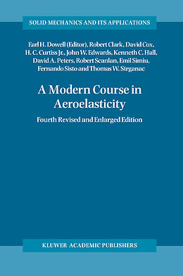 Kartonierter Einband A Modern Course in Aeroelasticity von Robert Clark, Thomas W. Strganac, David Cox