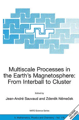 E-Book (pdf) Multiscale Processes in the Earth's Magnetosphere: From Interball to Cluster von Jean-André Sauvaud, Zden?k N?me?ek