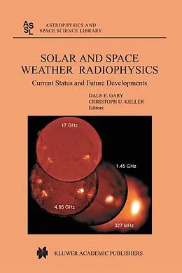 E-Book (pdf) Solar and Space Weather Radiophysics von 