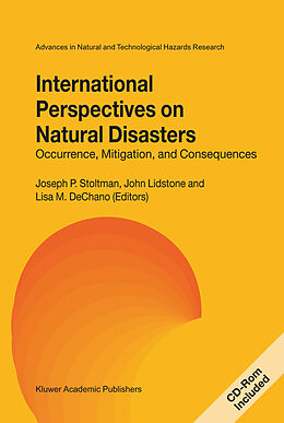 Fester Einband International Perspectives on Natural Disasters: Occurrence, Mitigation, and Consequences von 