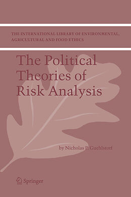Livre Relié The Political Theories of Risk Analysis de Nicholas P. Guehlstorf