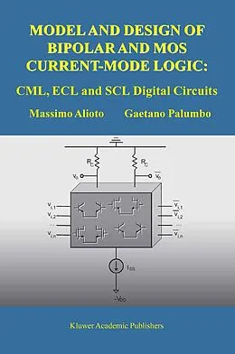 E-Book (pdf) Model and Design of Bipolar and MOS Current-Mode Logic von Massimo Alioto, Gaetano Palumbo
