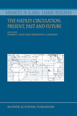 Fester Einband The Hadley Circulation: Present, Past and Future von 