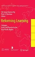 E-Book (pdf) Reforming Learning von Chi-hung Clarence Ng, Peter D. Renshaw