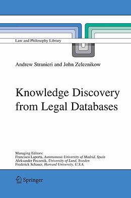E-Book (pdf) Knowledge Discovery from Legal Databases von Andrew Stranieri, John Zeleznikow