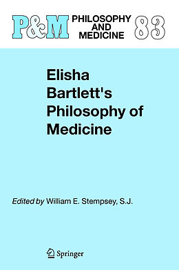 Livre Relié Elisha Bartlett's Philosophy of Medicine de 