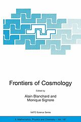 E-Book (pdf) Frontiers of Cosmology von Alain Blanchard, Monique Signore