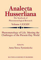 eBook (pdf) Phenomenology of Life. Meeting the Challenges of the Present-Day World de 