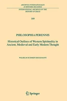 E-Book (pdf) Philosophia perennis von Wilhelm Schmidt-Biggemann