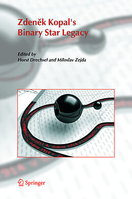 Livre Relié Zdenek Kopal's Binary Star Legacy de 