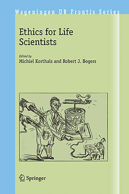 Kartonierter Einband Ethics for Life Scientists von 