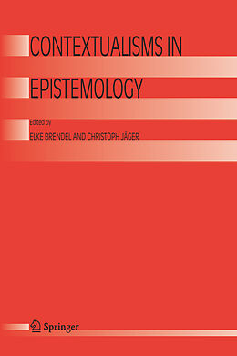 Livre Relié Contextualisms in Epistemology de E. Brendel