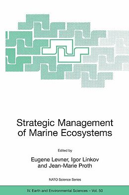 E-Book (pdf) Strategic Management of Marine Ecosystems von Eugene Levner, Igor Linkov, Jean-Marie Proth