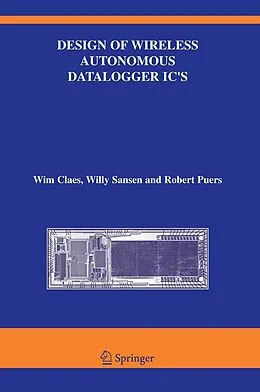 E-Book (pdf) Design of Wireless Autonomous Datalogger IC's von Wim Claes, Willy M Sansen, Robert Puers