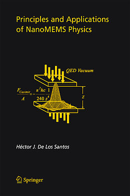 Fester Einband Principles and Applications of NanoMEMS Physics von Hector Santos