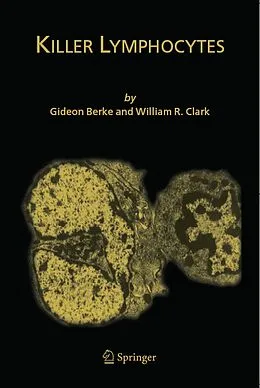 E-Book (pdf) Killer Lymphocytes von Gideon Berke, William R. Clark