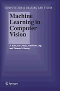 E-Book (pdf) Machine Learning in Computer Vision von Nicu Sebe, Ira Cohen, Ashutosh Garg