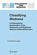 E-Book (pdf) Classifying Madness von Rachel Cooper