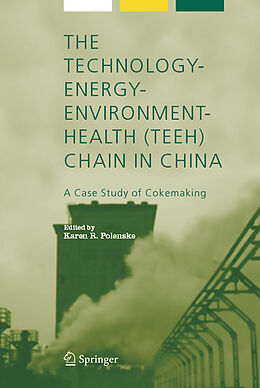 Fester Einband The Technology-Energy-Environment-Health (TEEH) Chain In China von 