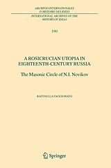 eBook (pdf) A Rosicrucian Utopia in Eighteenth-Century Russia de Raffaella Faggionato