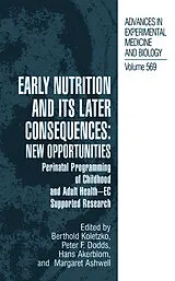 Fester Einband Early Nutrition and its Later Consequences von