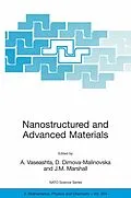 E-Book (pdf) Nanostructured and Advanced Materials for Applications in Sensor, Optoelectronic and Photovoltaic Technology von A. Vaseashta, D. Dimova-Malinovska, J. M. Marshall