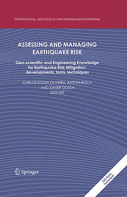 E-Book (pdf) Assessing and Managing Earthquake Risk von Carlos Sousa Oliveira, Antoni Roca, Xavier Goula