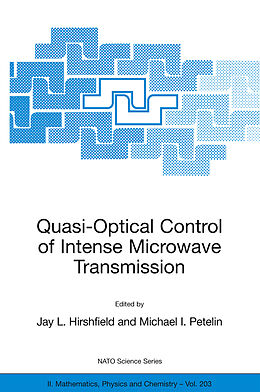 Livre Relié Quasi-Optical Control of Intense Microwave Transmission de 