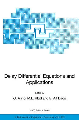 E-Book (pdf) Delay Differential Equations and Applications von O. Arino, M.L. Hbid, E. Ait Dads
