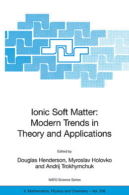 Livre Relié Ionic Soft Matter: Modern Trends in Theory and Applications de 