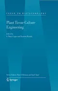 E-Book (pdf) Plant Tissue Culture Engineering von S. Dutta Gupta, Yasuomi Ibaraki