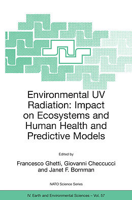 Livre Relié Environmental UV Radiation: Impact on Ecosystems and Human Health and Predictive Models de 
