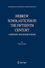 E-Book (pdf) Hebrew Scholasticism in the Fifteenth Century von Mauro Zonta