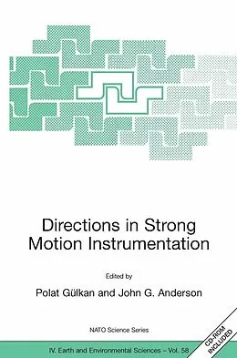 E-Book (pdf) Directions in Strong Motion Instrumentation von Polat Gülkan, John G. Anderson