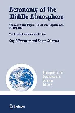 E-Book (pdf) Aeronomy of the Middle Atmosphere von Guy P. Brasseur, Susan Solomon