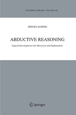 Livre Relié Abductive Reasoning de Atocha Aliseda