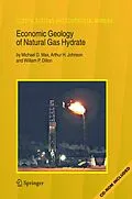 E-Book (pdf) Economic Geology of Natural Gas Hydrate von Michael D. Max, Arthur H. Johnson, William P. Dillon