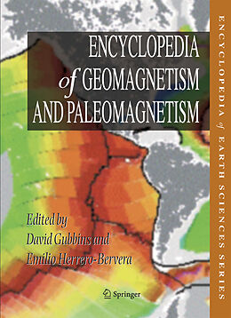 Livre Relié Encyclopedia of Geomagnetism and Paleomagnetism de David Gubbins