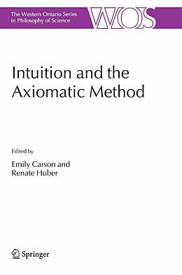 E-Book (pdf) Intuition and the Axiomatic Method von 