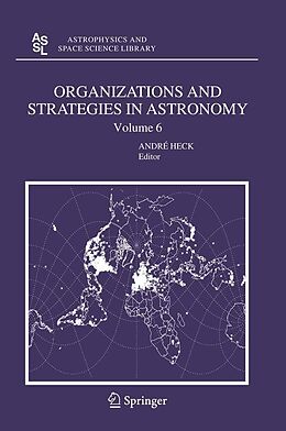 E-Book (pdf) Organizations and Strategies in Astronomy 6 von André Heck