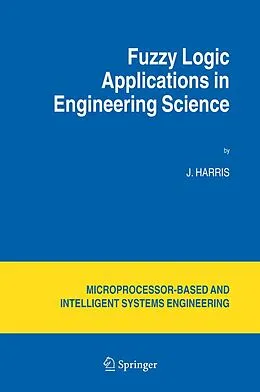 E-Book (pdf) Fuzzy Logic Applications in Engineering Science von J. Harris